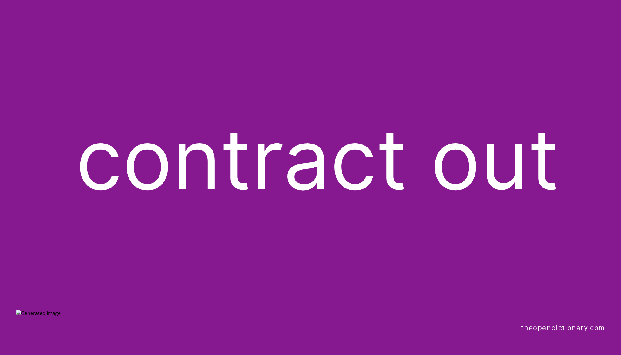 contract-out-phrasal-verb-contract-out-definition-meaning-and-example